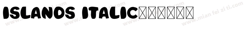 Islands Italic字体转换